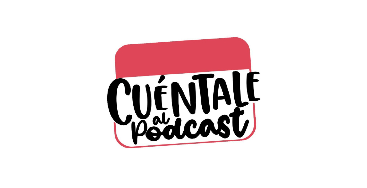 Cuéntale al Podcast – Jean Carlos Villanueva