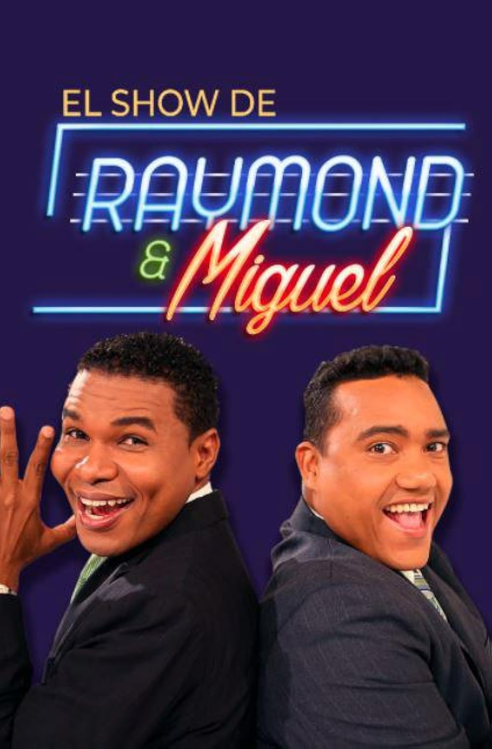 El Show de Raymond y Miguel