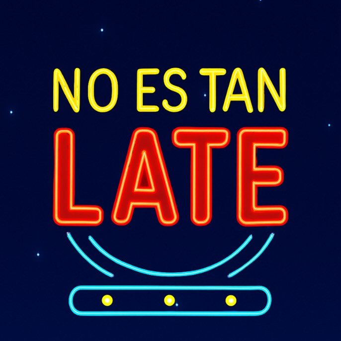 No es tan late – Huguito Chavez